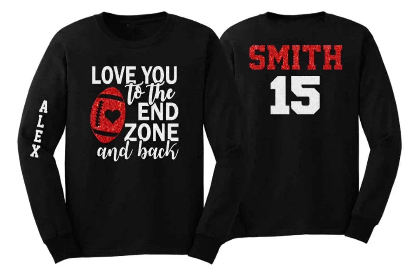 Glitter Football Shirt |  Football Shirts | Love you to the end zone and back | Long Sleeve Shirt | Football Spirit Wear