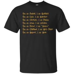 Harry Potter: You say Football I say Quidditch shirt