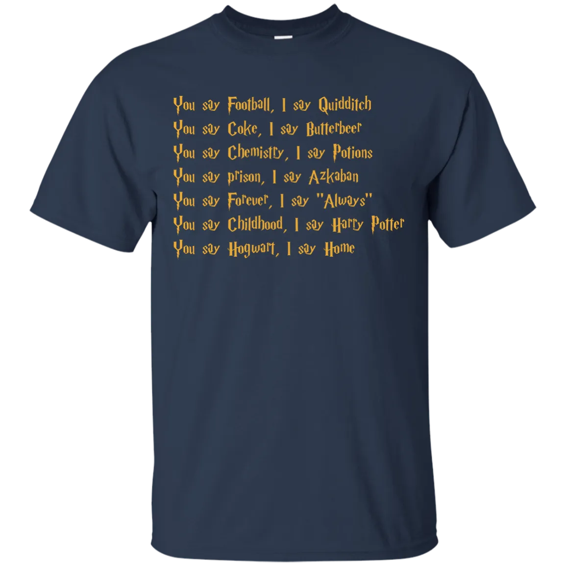 Harry Potter: You say Football I say Quidditch shirt