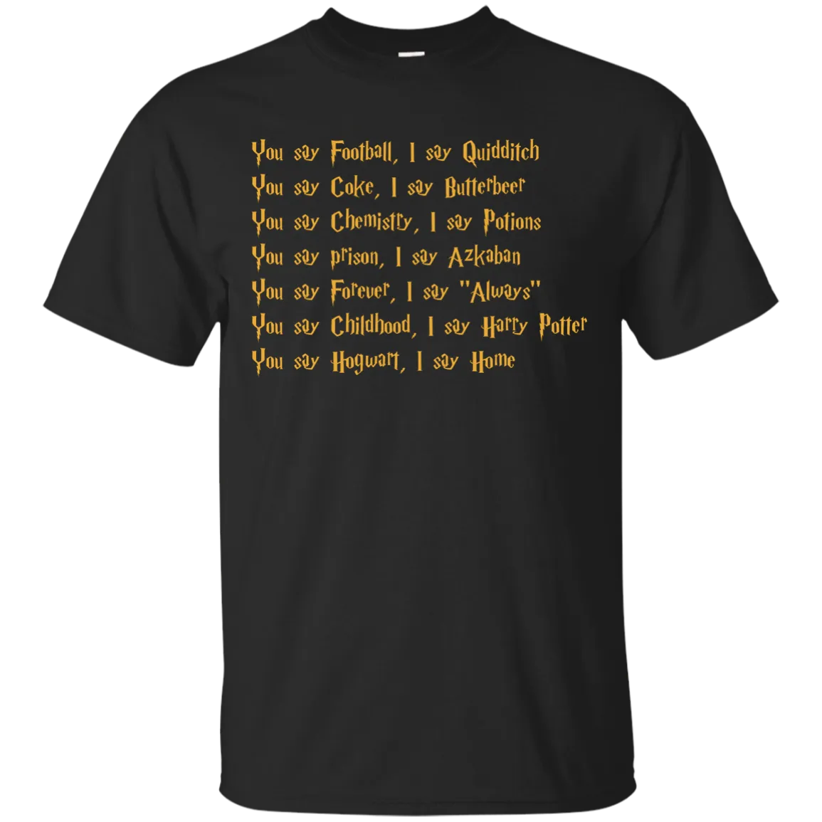 Harry Potter: You say Football I say Quidditch shirt