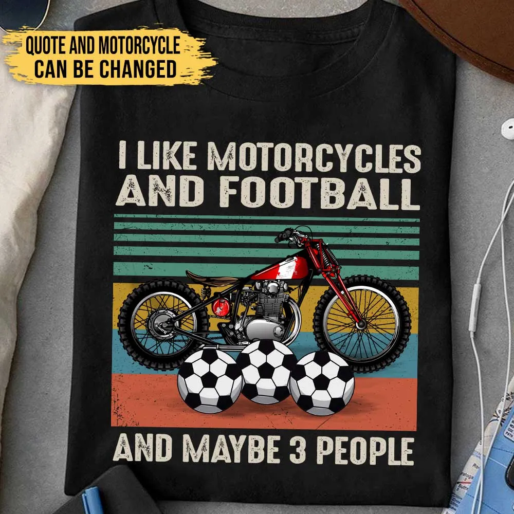 Love Motorcycles And Football - Personalized Shirt