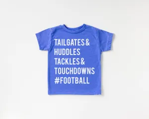 Tailgates & Huddles Tackles & Touchdowns - Kids Football Tee